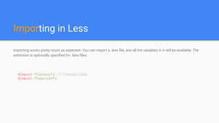 CSS Less framework overview, Pros and Cons | PPT