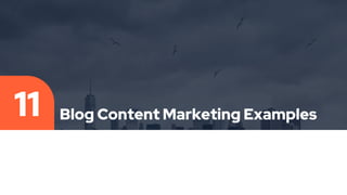 Blog Content Marketing Examples | PPTX