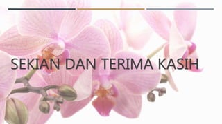 SEKIAN DAN TERIMA KASIH
 