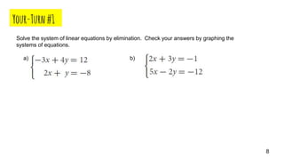 11.4 Solving linear systems by multiplying first.ppt