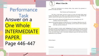 Performance
Task
Answer on a
One Whole
INTERMEDIATE
PAPER.
Page 446-447
 