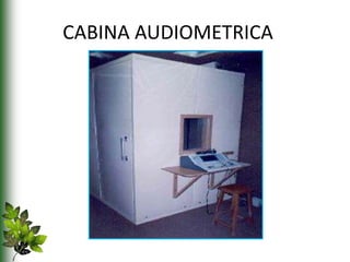 CABINA AUDIOMETRICA
 