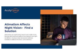 Atimatism Affects Night Vision-  Find a Solution