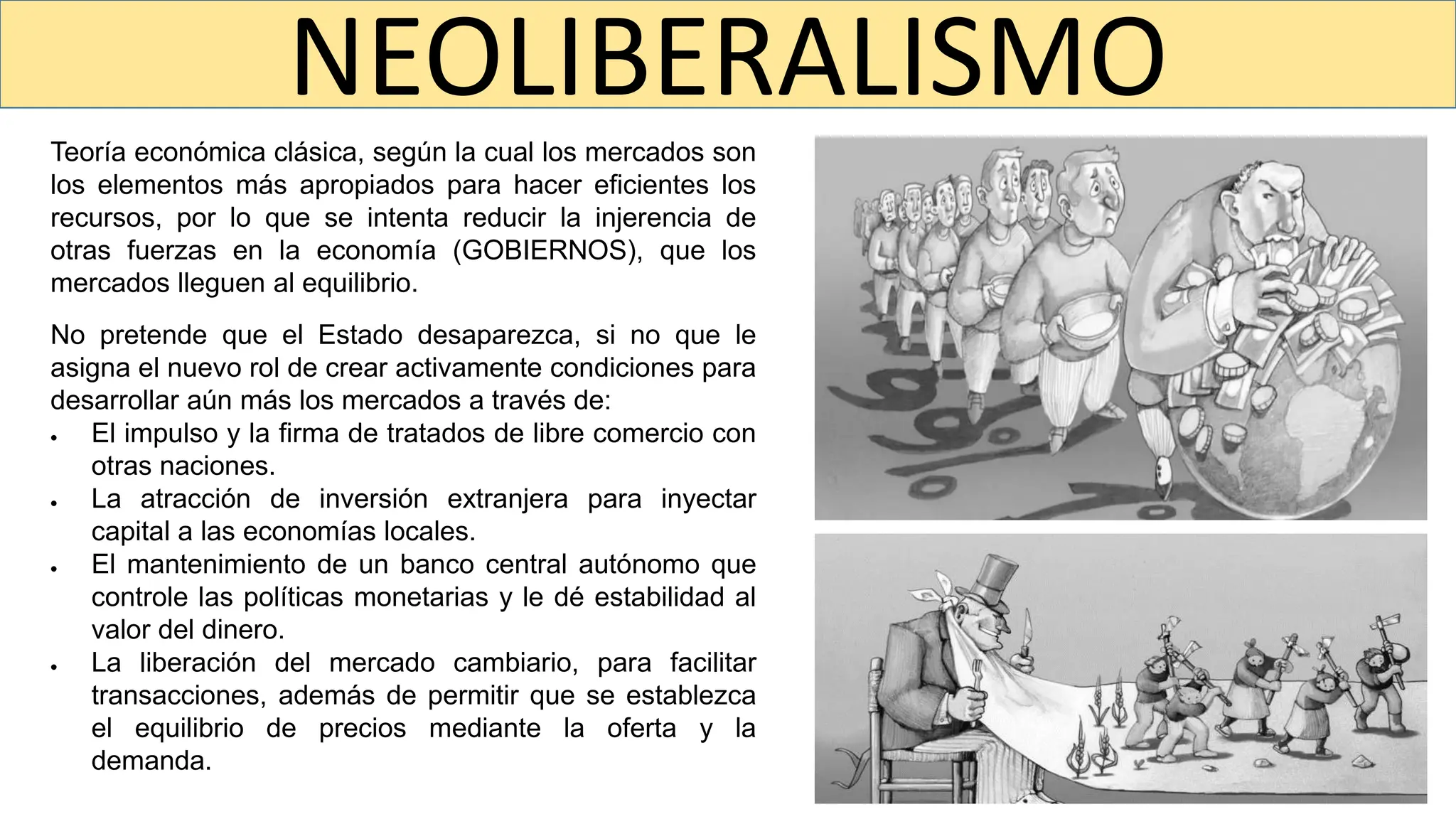 11.NEOLIBERALISMO: que es, ventajas, desventajas, consecuenciaspptx | PPTX