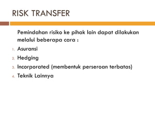 11. Teknik-teknik Pengendalian Manajemen Risiko.ppt