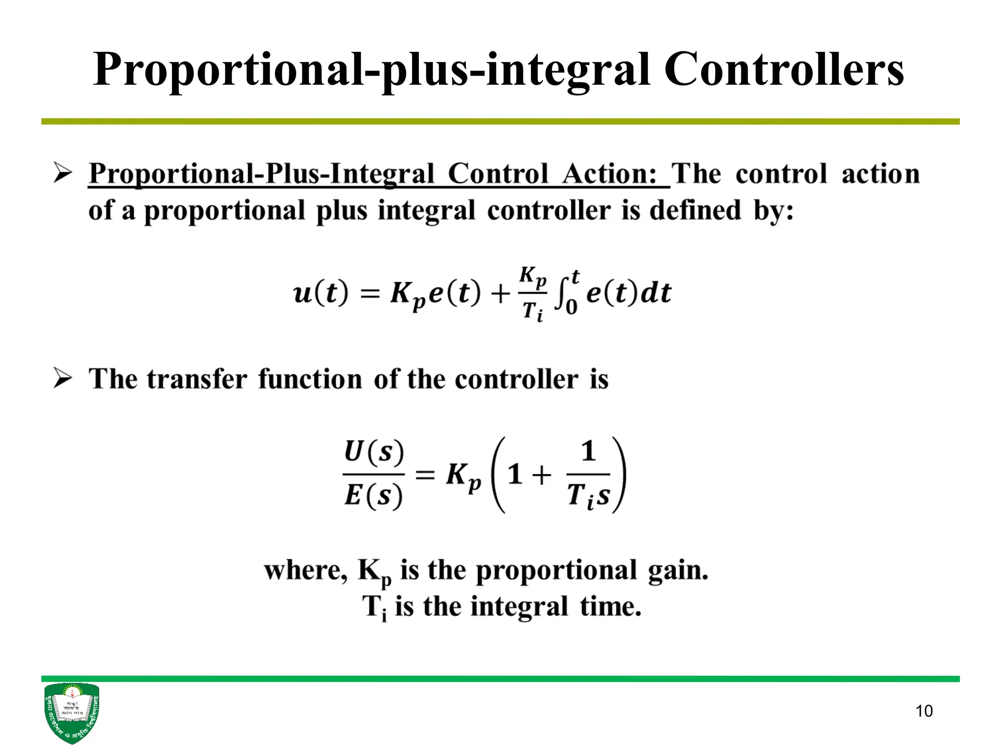 10
Proportional-plus-integral Controllers
 