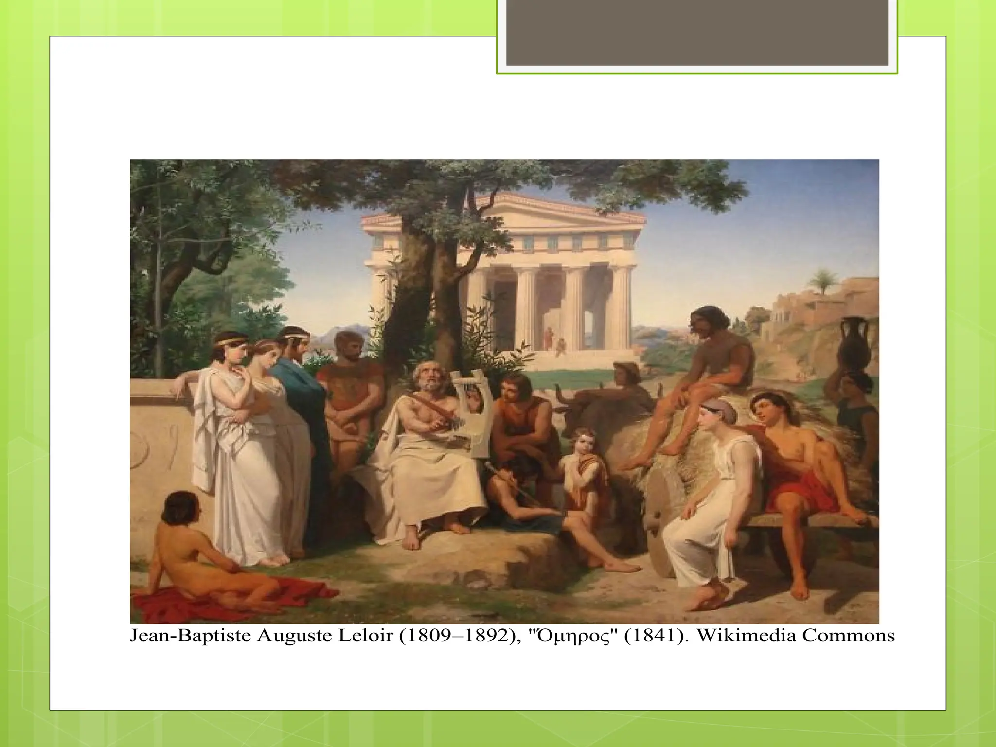 Jean-Baptiste Auguste Leloir (1809–1892), "Όμηρος" (1841). Wikimedia Commons
 