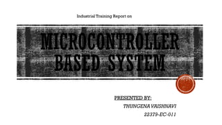 microcontroller based system and arduino.pptx