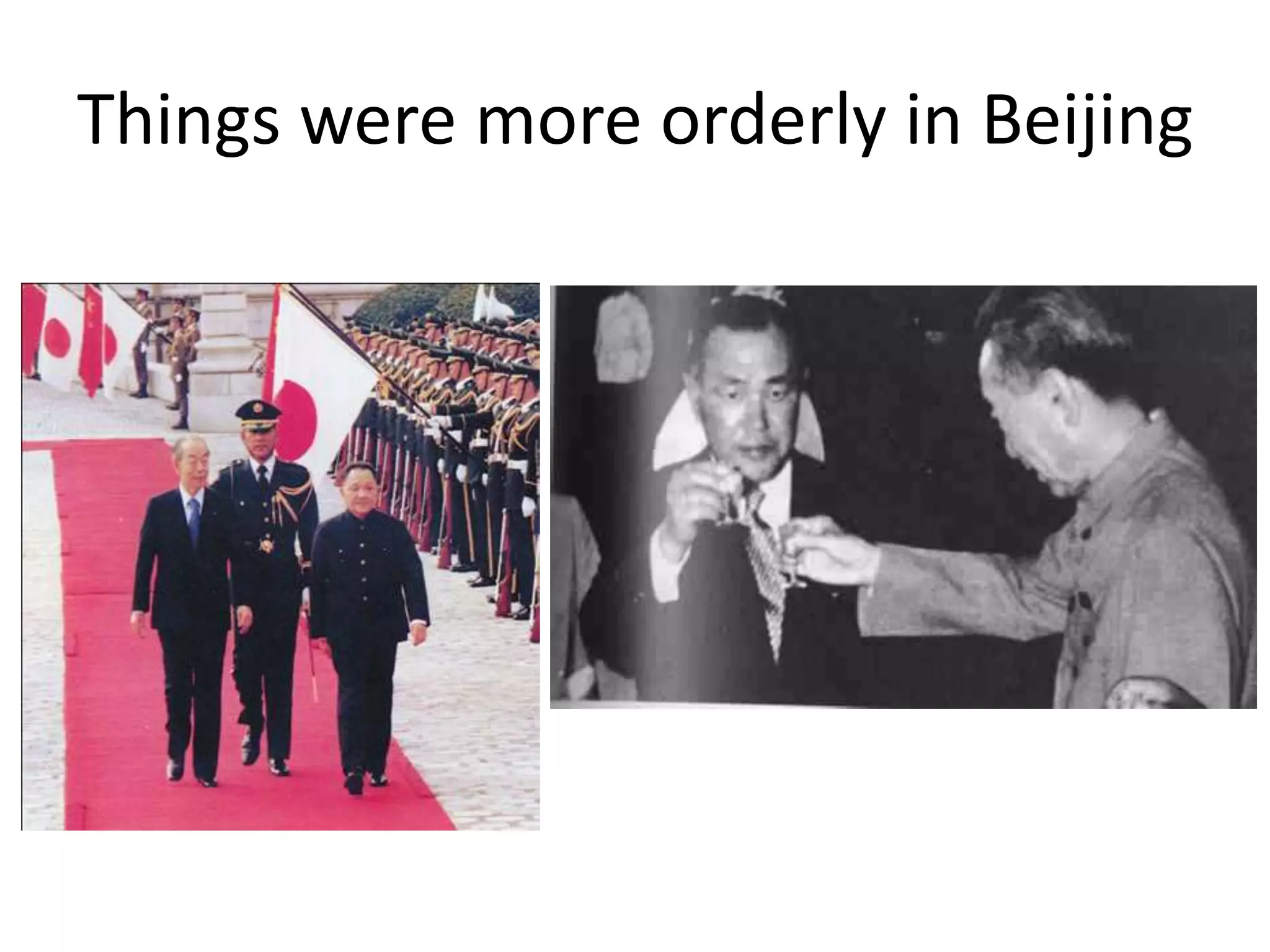 Things were more orderly in Beijing
 
