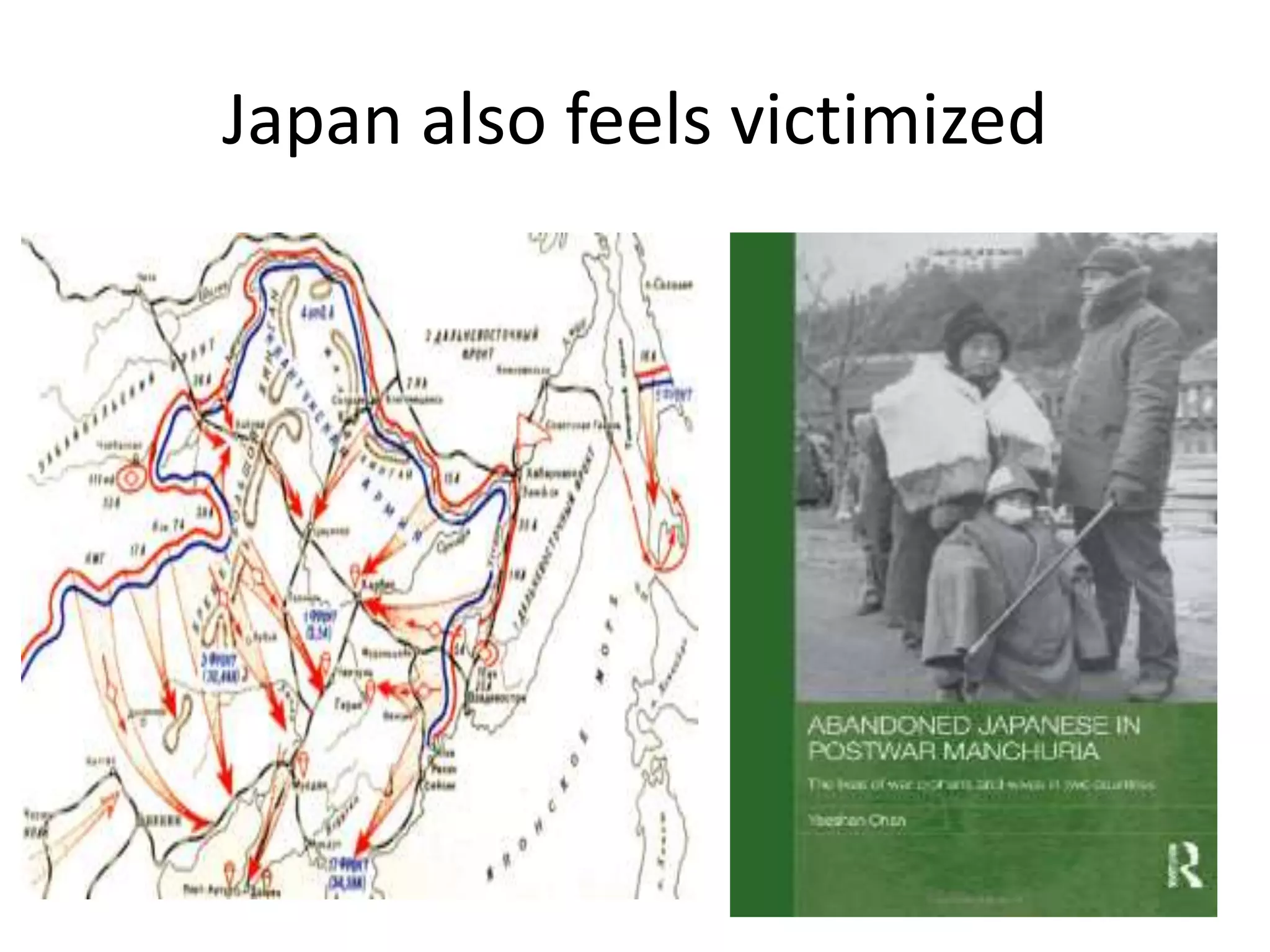 Japan also feels victimized
 