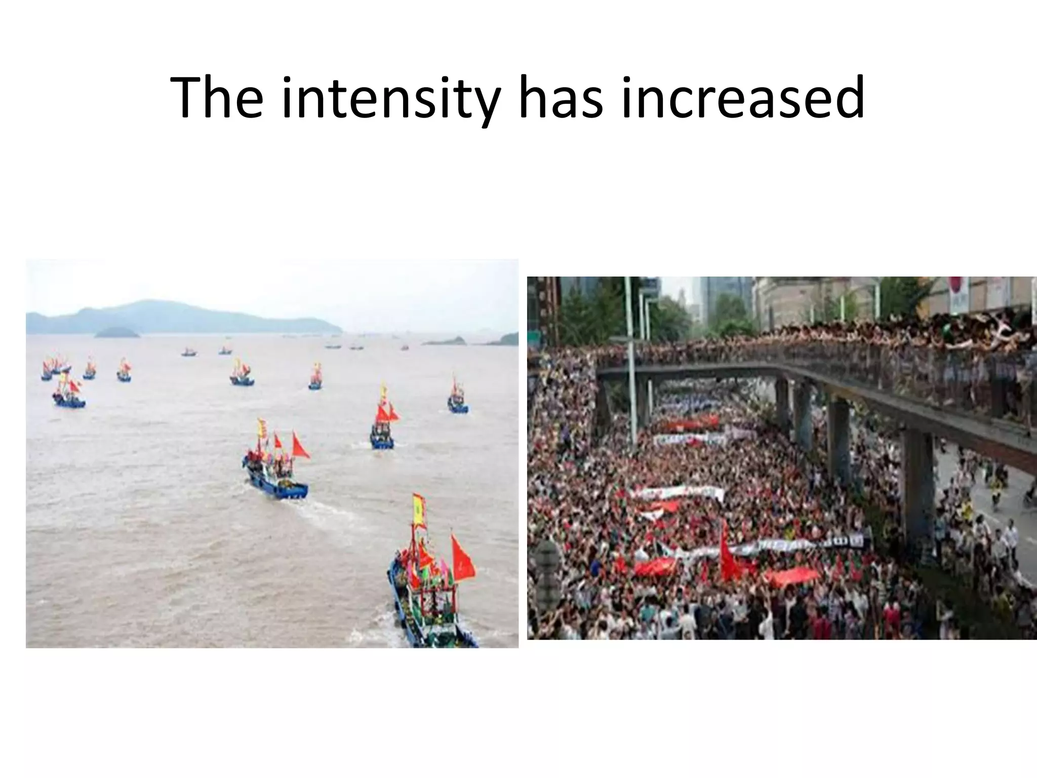 The intensity has increased
 