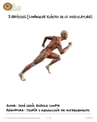 11. 3 artículos (componente elástico musculatura)