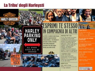 La Tribu’ degli Harleysti
 