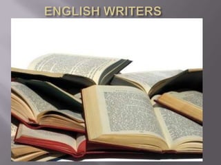 ENGLISH WRITERS 