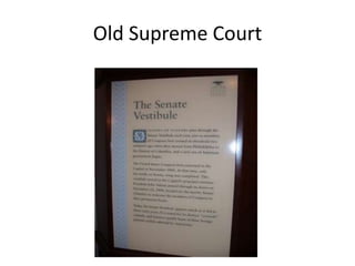 Old Supreme Court
 