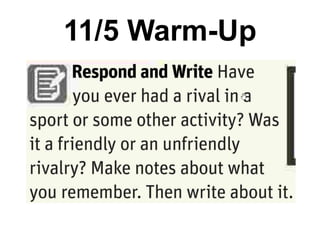 11/5 Warm-Up
 