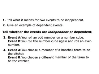 11.9 dependent and independent events