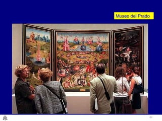 Museo del Prado 
65 

