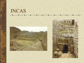 INCAS
 