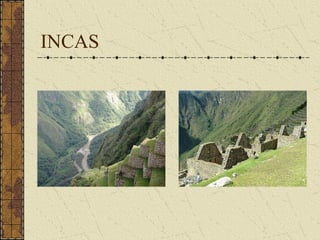 INCAS
 