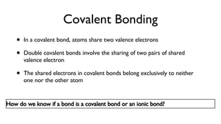 1.1 Atoms And Bonding