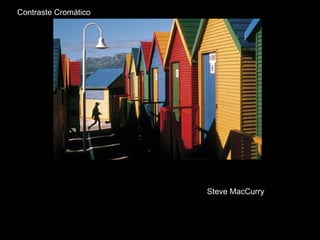 Steve MacCurry Contraste Crom ático 