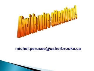 michel.perusse@usherbrooke.ca
 