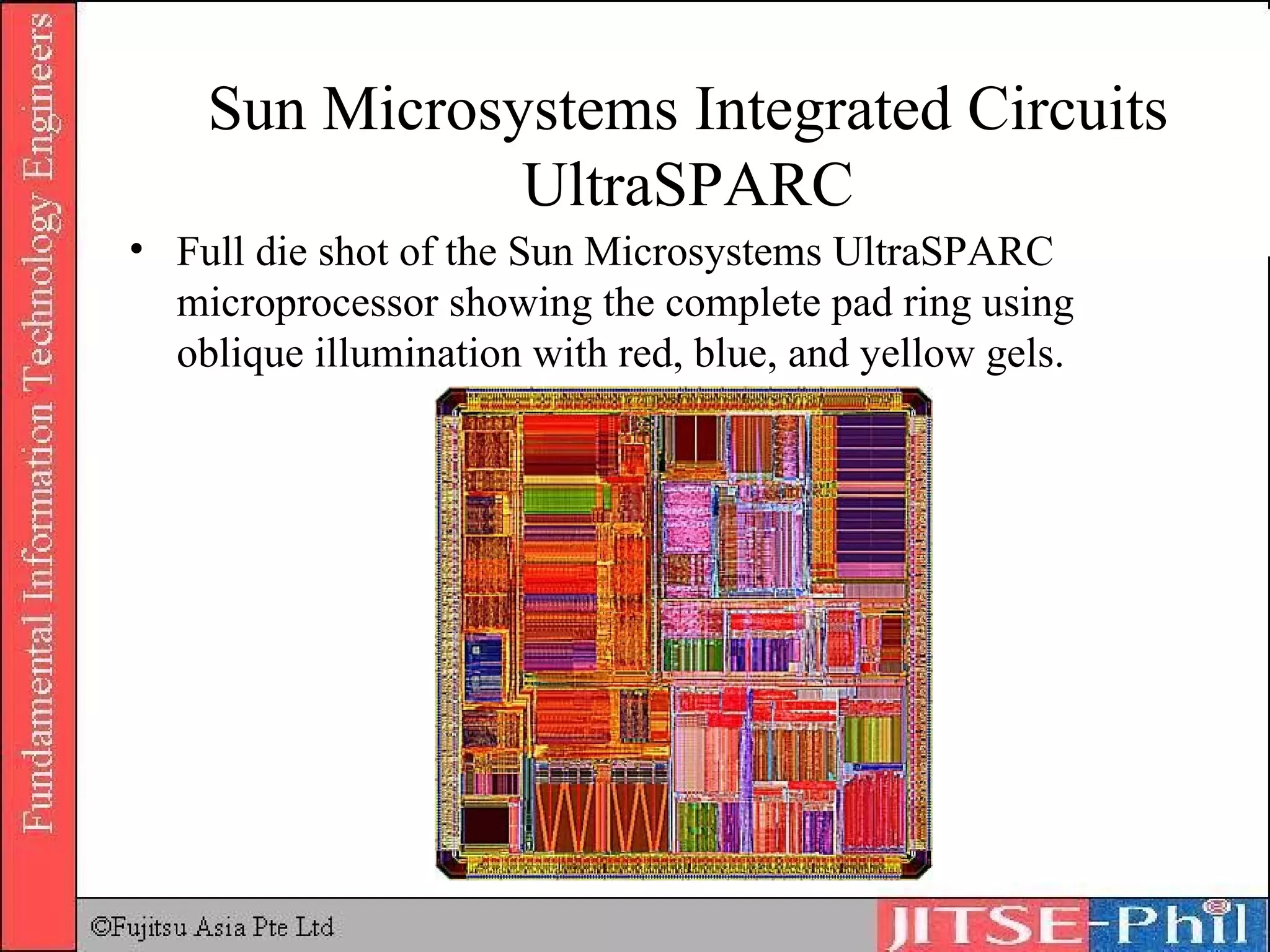 Sun Microsystems Integrated Circuits UltraSPARC Full die shot of the Sun Microsystems UltraSPARC microprocessor showing the complete pad ring using oblique illumination with red, blue, and yellow gels. 