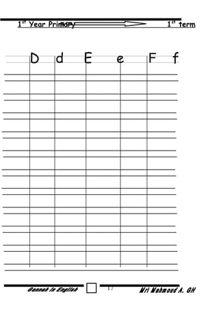 1st
Year Primary 1st
term
D d E e F f
17
 