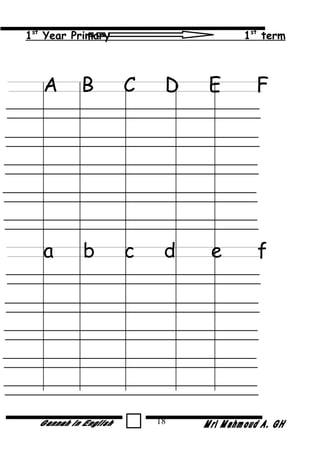 1st
Year Primary 1st
term
A B C D E F
a b c d e f
18
 