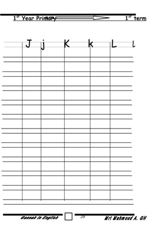 1st
Year Primary 1st
term
J j K k L l
20
 