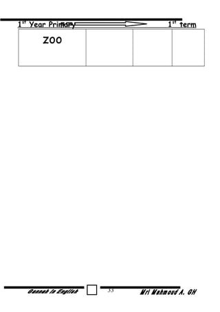 1st
Year Primary 1st
term
zoo
33
 