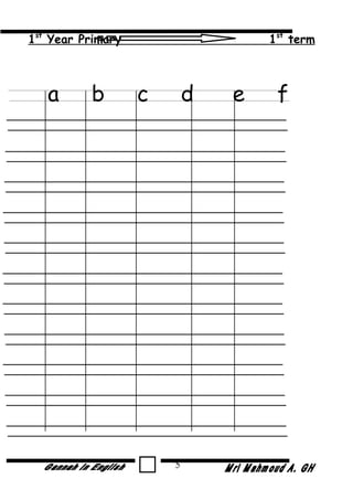 1st
Year Primary 1st
term
a b c d e f
5
 
