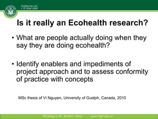 Designing and implementing an integrative research project: Lessons learned from a case study in Vietnam