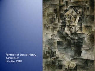 Portrait of Daniel-Henry
Kahnweiler
Piacsso, 1910
 