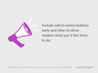 11 Essential Ingredients Every Cornerstone Content Page Needs
Social share  
buttons
 