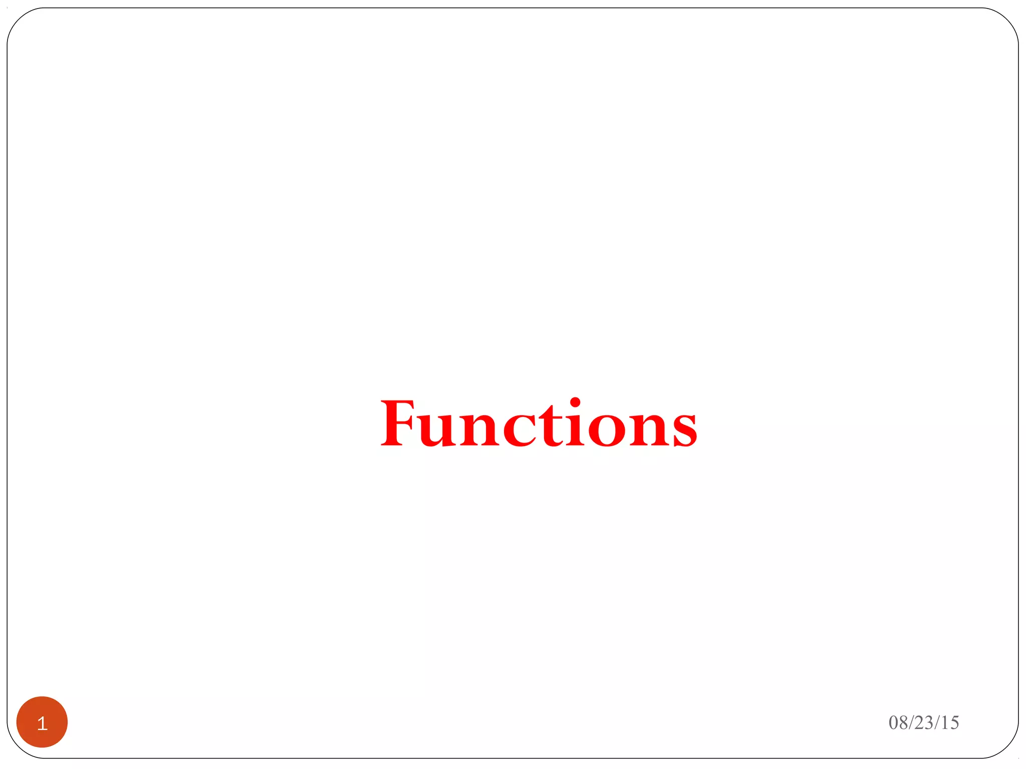 Functions
08/23/151
 