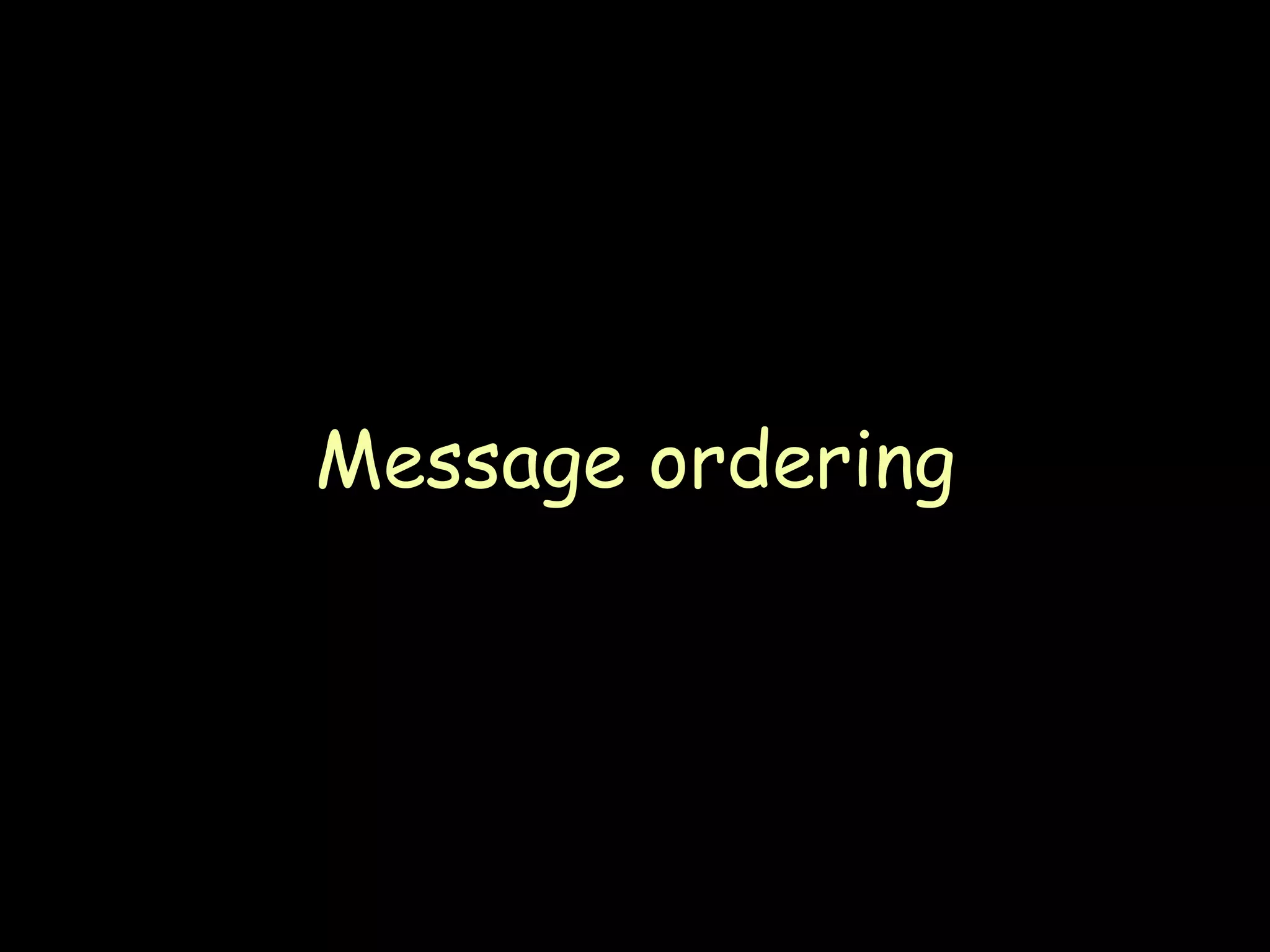 Message ordering 