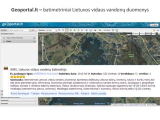 Geoportal.lt – batimetriniai Lietuvos vidaus vandenų duomenys
 
