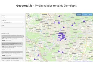 Geoportal.lt - Tyrėjų nakties renginių žemėlapis
 