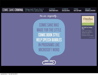 quarta-feira, 11 de abril de 2012
 