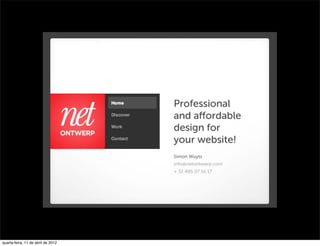 quarta-feira, 11 de abril de 2012
 