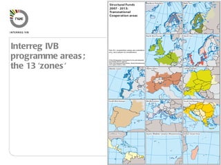 Interreg IVB programme areas; the 13 'zones' 