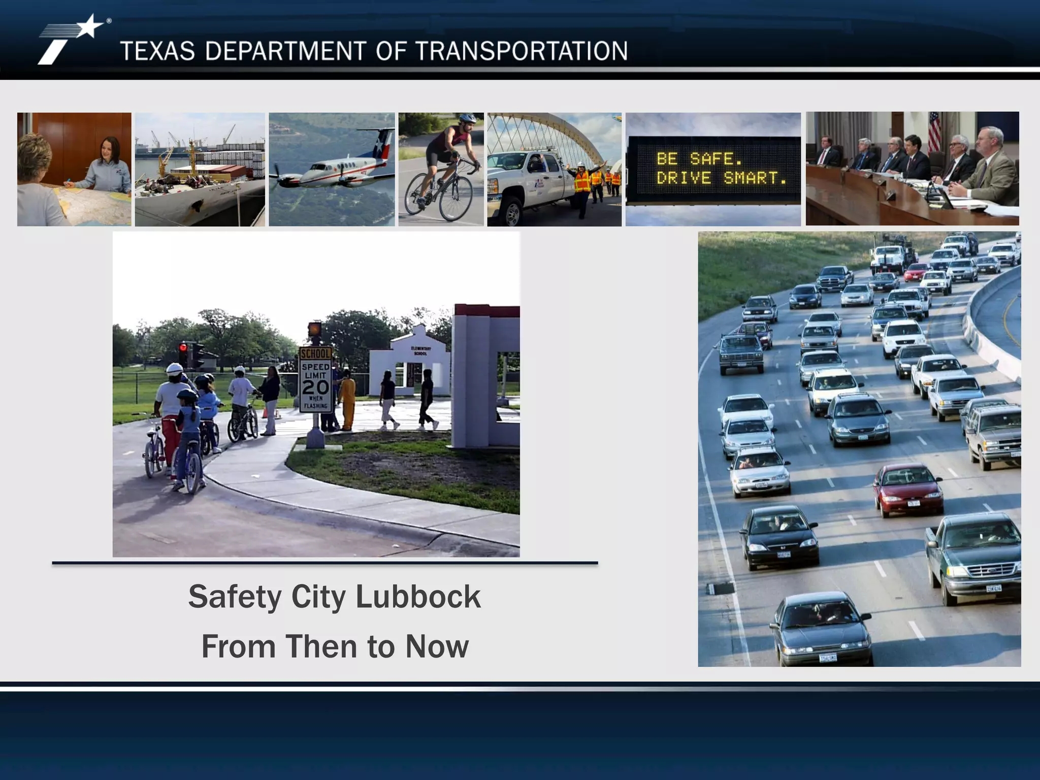 Safety City Lubbock From Then to Now PPT