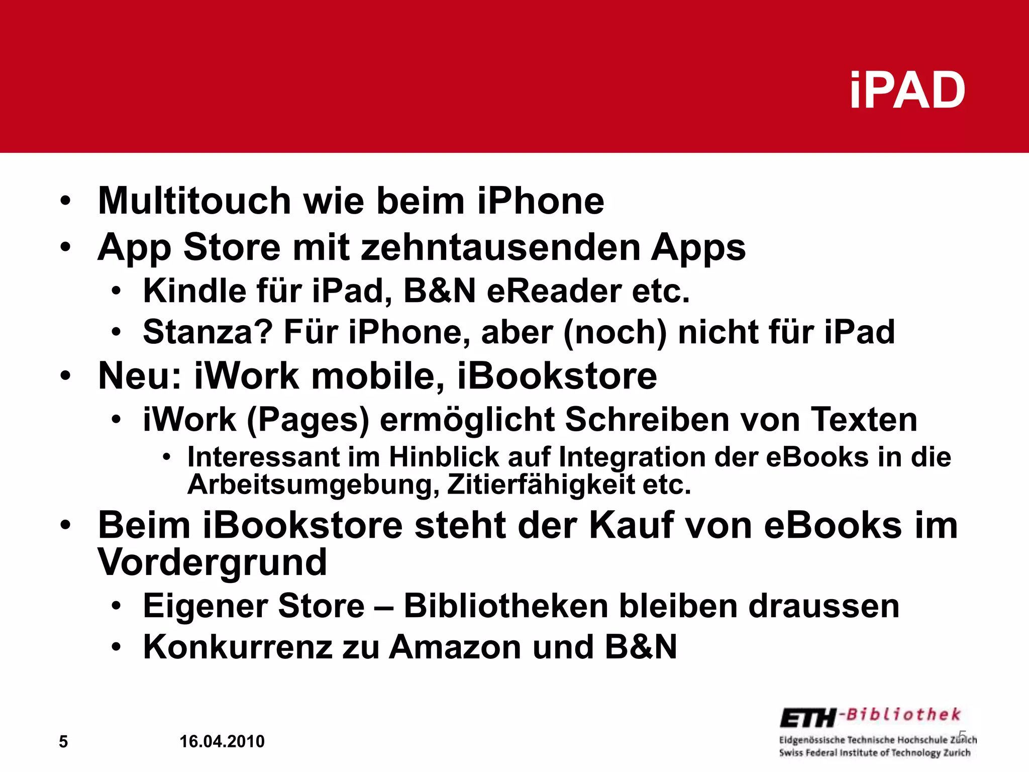 2009 Kindle 2, Kindle DX, Sony PRS 700,,nook, Sony Touch