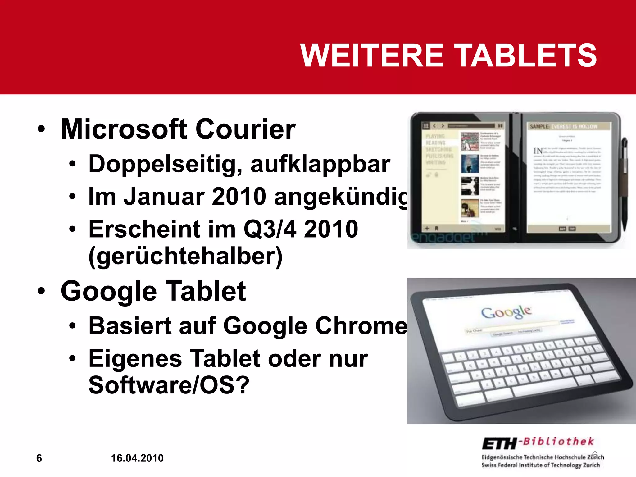 2010 „Jahr der eReader“ einige Angekündigte Modelle 201015.04.20103skiffQUEenTourageeDGealexkoboasusCool-Er