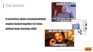 Serverless Product Recommendations using AWS Rekognition | PPTX