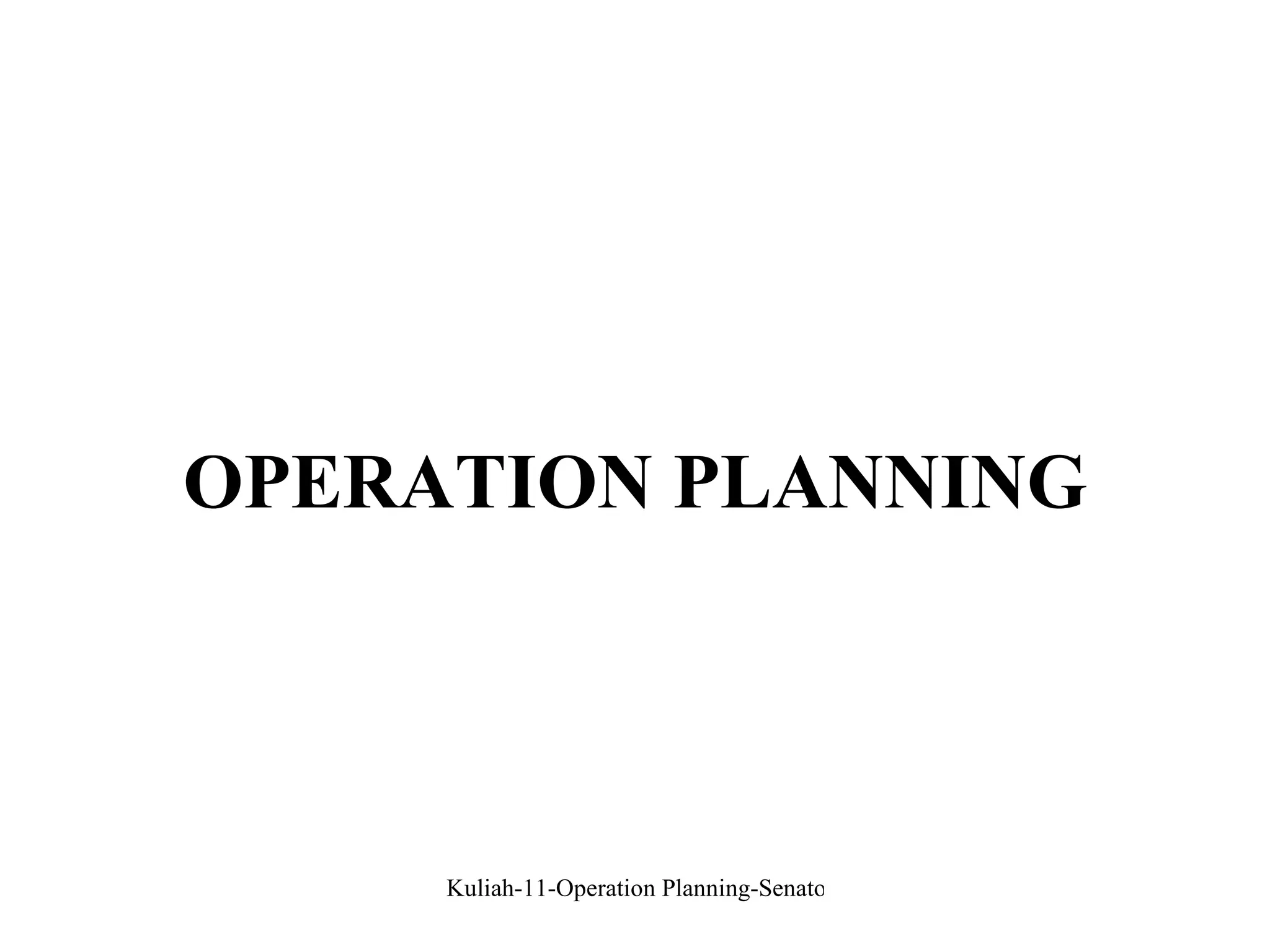 OPERATION PLANNING 