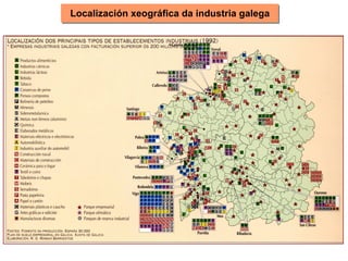 Localización xeográfica da industria galega 