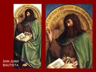 SAN JUAN
BAUTISTA
 